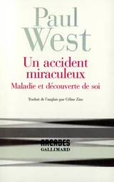 Un accident miraculeux