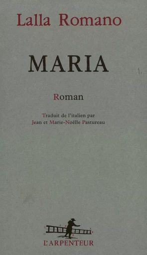 Maria - Lalla Romano - GALLIMARD