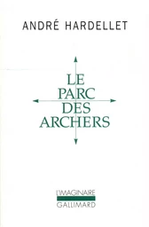 Le Parc des Archers / Lady Long Solo