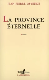 La Province éternelle