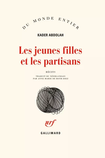 Les jeunes filles et les partisans - Kader Abdolah - GALLIMARD