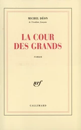 La Cour des grands