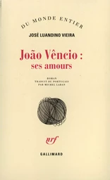 João Vêncio : ses amours