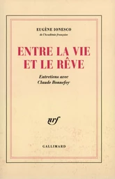 Entre la vie et le rêve