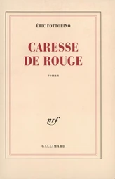 Caresse de rouge