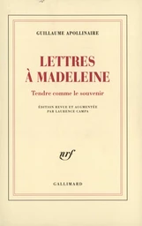 Lettres à Madeleine/Tendre comme le souvenir