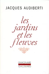 Les Jardins et les fleuves