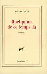 Quelqu'un de ce temps-là