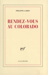 Rendez-vous au Colorado