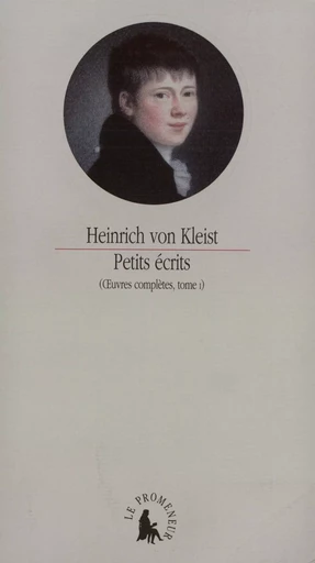 Petits écrits - Heinrich vonKleist - GALLIMARD