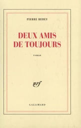 Deux amis de toujours