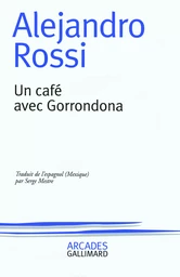 Un café avec Gorrondona