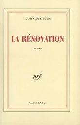 La Rénovation