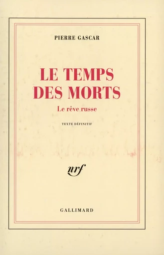 Le Temps des morts - Pierre GASCAR - GALLIMARD