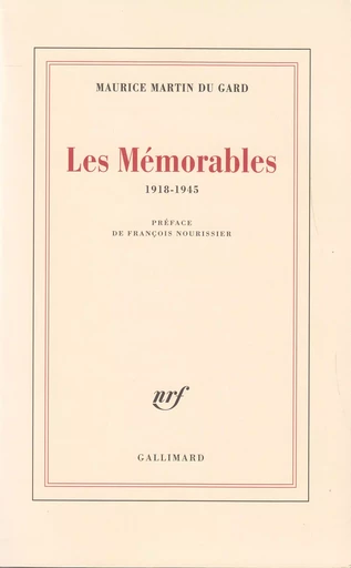 Les Mémorables - Maurice Martin du Gard - GALLIMARD