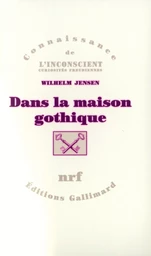 Dans la maison gothique