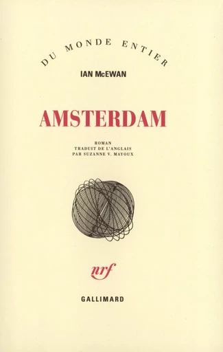 Amsterdam - Ian McEwan - GALLIMARD