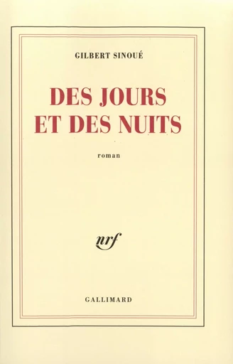 Des Jours et des nuits ou Le rire de Sara - Gilbert Sinoué - GALLIMARD