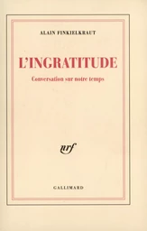 L'Ingratitude