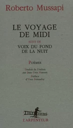 Le voyage de midi/voix du fond de la nuit