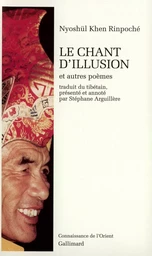 Le Chant d'illusion et autres poèmes