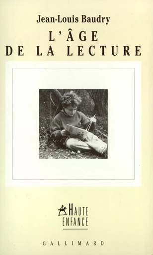 L'Âge de la lecture - Jean-Louis Baudry - GALLIMARD