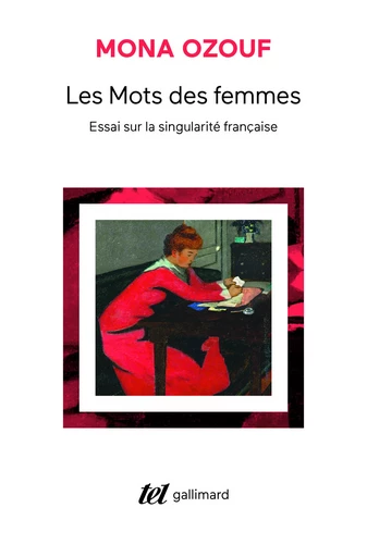 Les Mots des femmes - Mona OZOUF - GALLIMARD