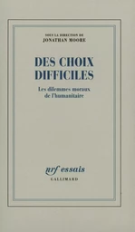 Des Choix difficiles