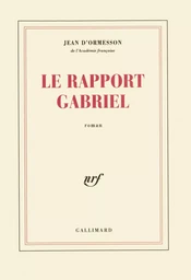 Le rapport Gabriel