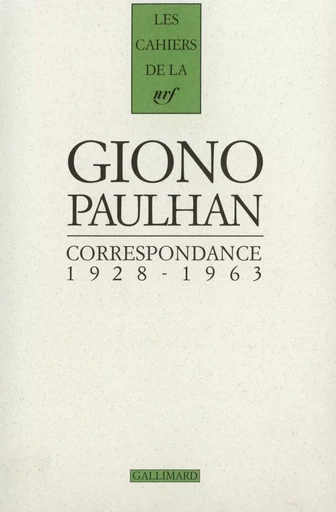 Correspondance - Jean Giono, Jean Paulhan - GALLIMARD