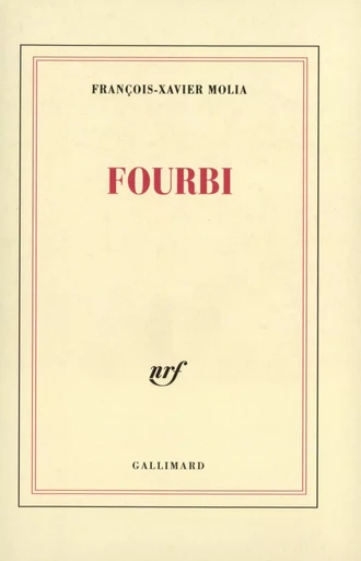 Fourbi - Xabi Molia - GALLIMARD