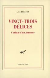 Vingt-trois délices