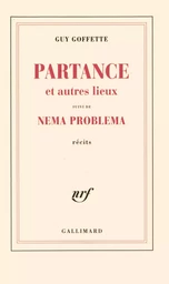 Partance et autres lieux/Nema problema