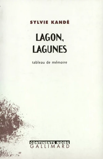 Lagon, lagunes - Sylvie Kandé - GALLIMARD