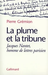 La Plume et la tribune