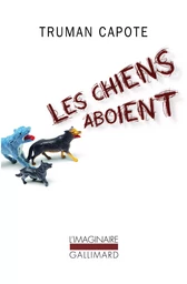 Les chiens aboient