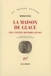 La Maison de glace