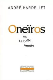 Oneïros ou La belle lurette