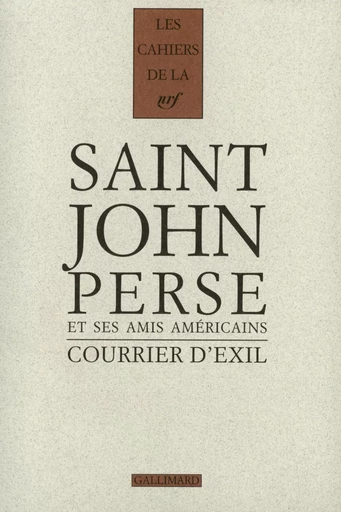 Courrier d'exil -  Saint-John Perse - GALLIMARD