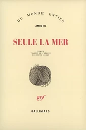 Seule la mer