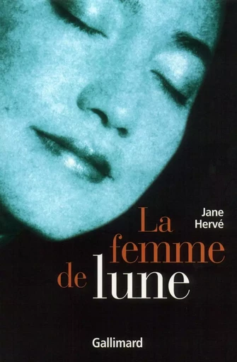 La Femme de lune - Jane Hervé - GALLIMARD