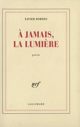 À jamais, la lumière