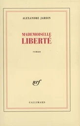 Mademoiselle Liberté