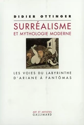 Surréalisme et mythologie moderne