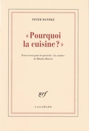 "Pourquoi la cuisine ?"