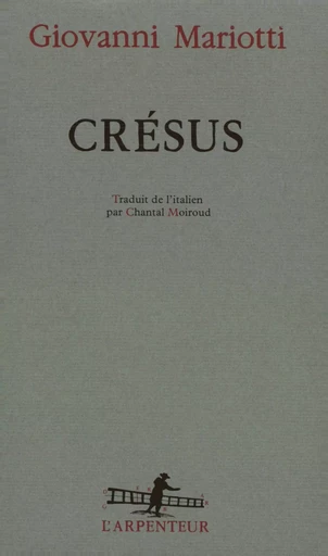 Crésus - Giovanni Mariotti - GALLIMARD