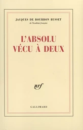 L'Absolu vécu à deux