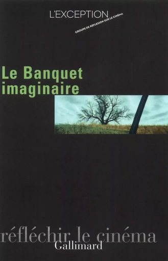 Le Banquet imaginaire -  Collectifs - GALLIMARD