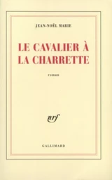 Le Cavalier à la charrette