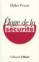 Éloge de la sécurité